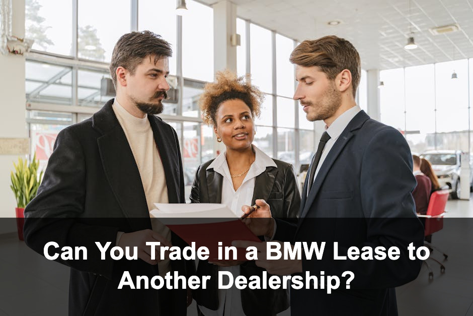 Featured image for: Can You Trade in a BMW Lease to Another Dealership?